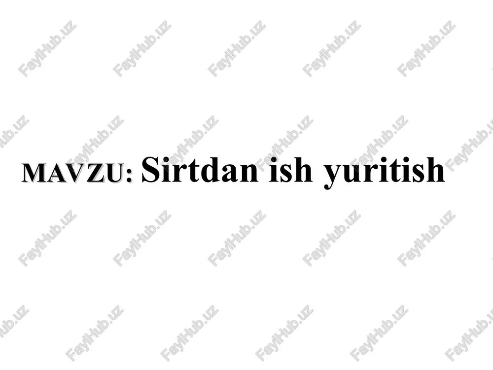 sirtdan ish yuritish — PPT