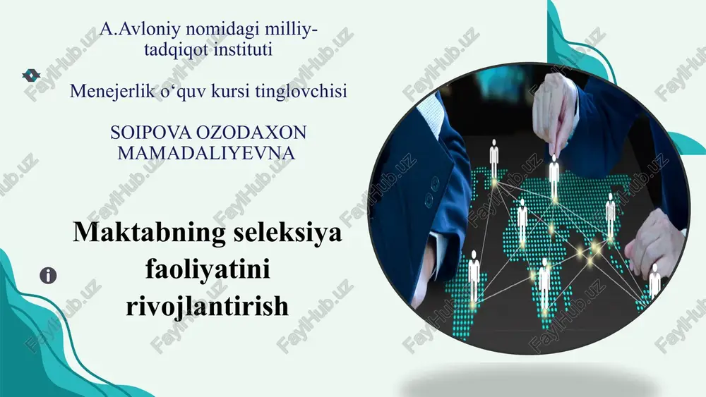 maktabning seleksiyalash jarayonida dolzarb muammolari — PPTX