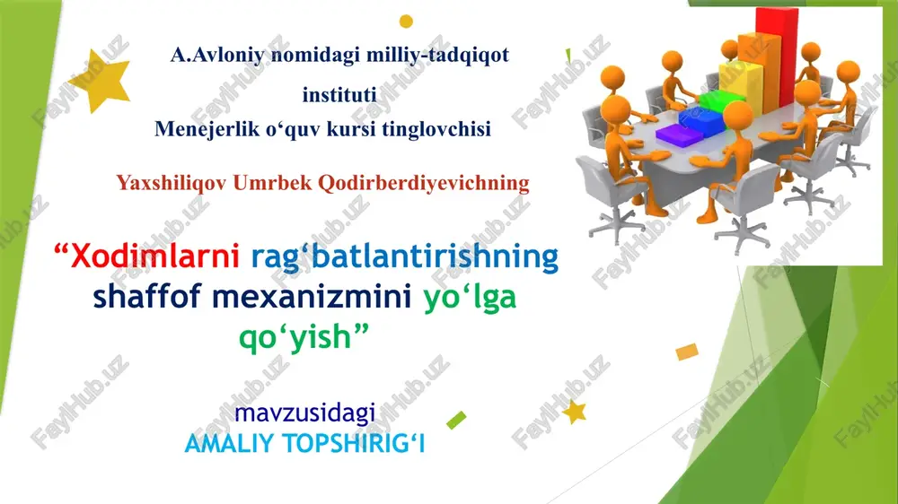 xodimlarnirag‘batlantirishningshaffofmexanizminiyo‘lgaqo‘yish — PPTX
