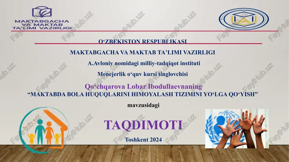 "maktabda bola huquqlarini himoyalash tizimini yo‘lga qo‘yish" — PPTX