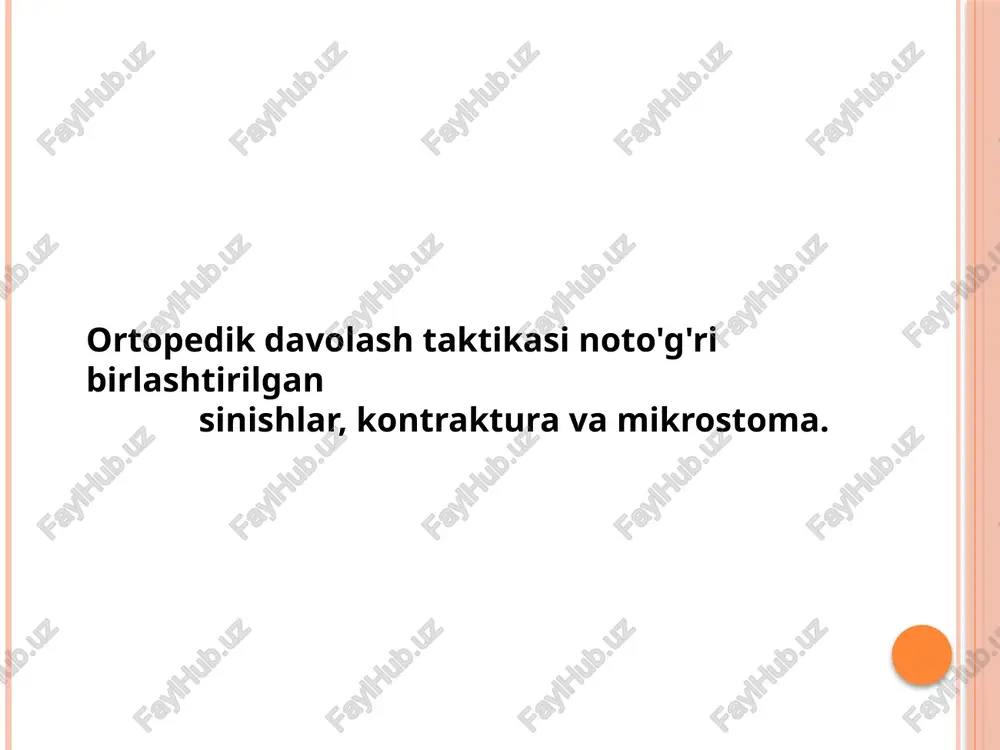 ortopedik davolash taktikasi — PPTX