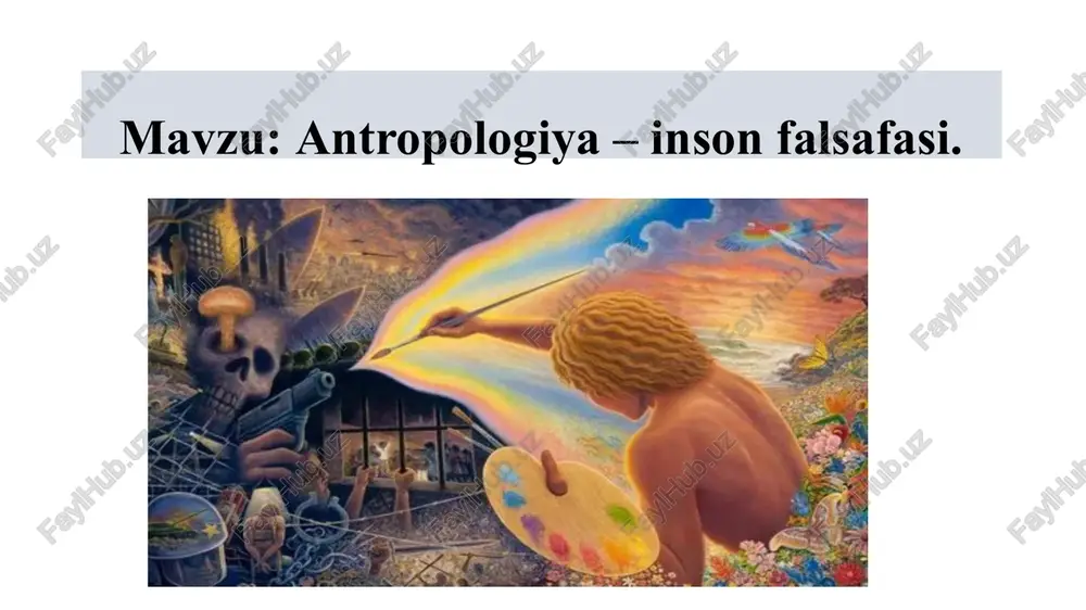antropologiya–insonfalsafasi — PPTX