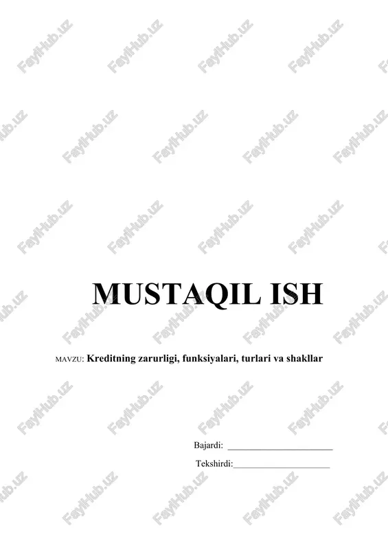 kreditning zarurligi, funksiyalari, turlari va shakllar — DOCX