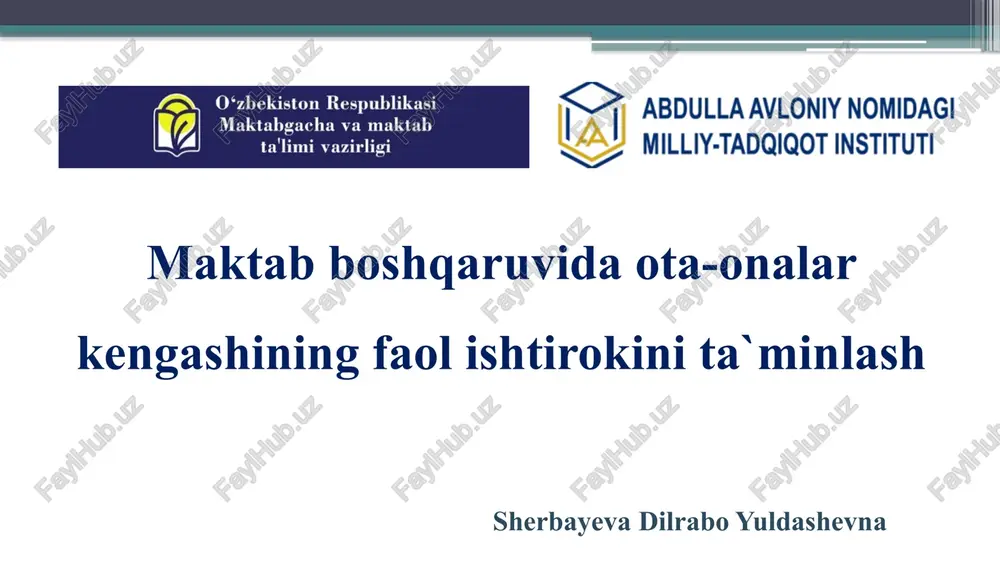 maktab boshqaruvida ota-onalar kengashining faol ishtirokini ta`minlash — PPTX