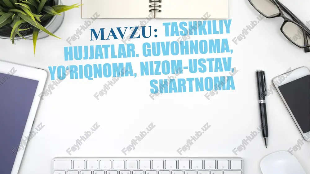 tashkiliyhujjatlar — PPTX