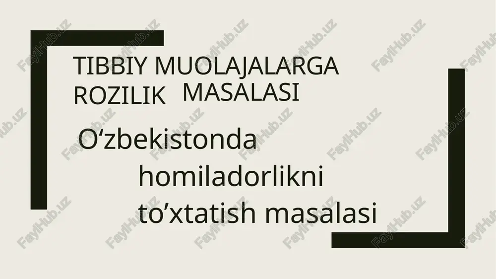 tibbiy muolajalar rozilik masalasi — PPTX