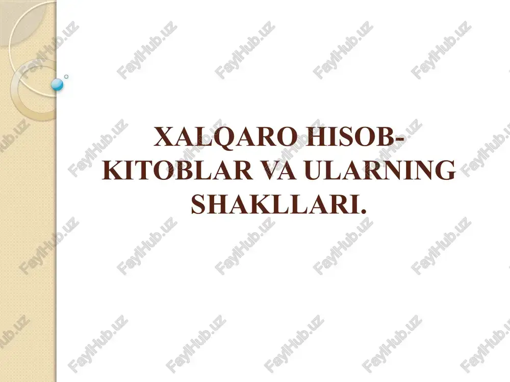 xalqarohisob-kitoblarva ularning shakllari — PPTX