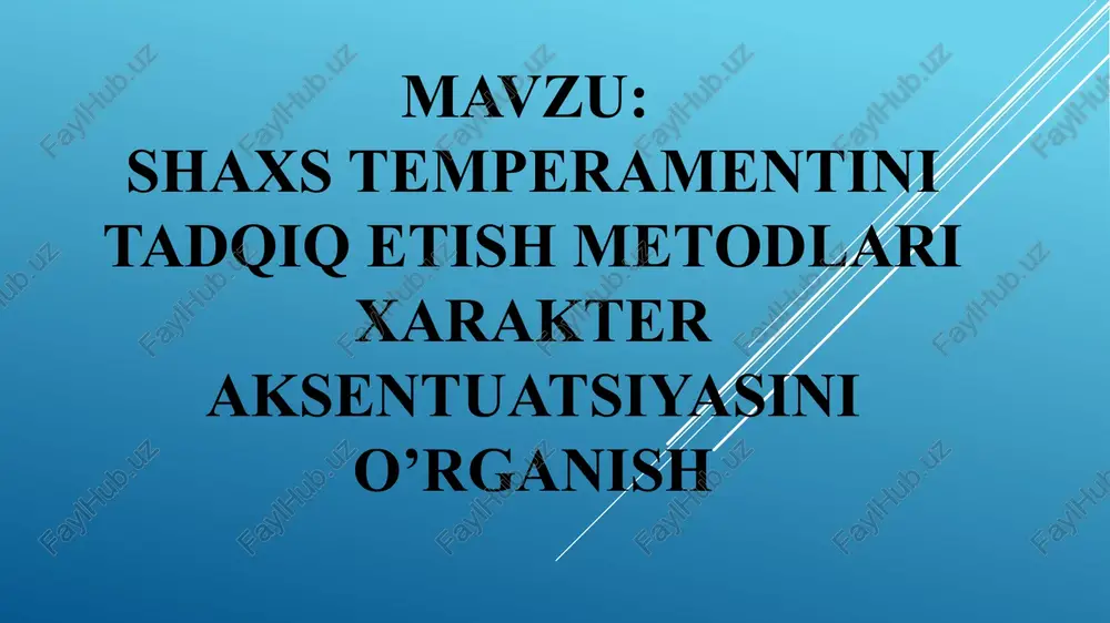 shaxstemperamentinitadqiqetishmetodlari — PPTX