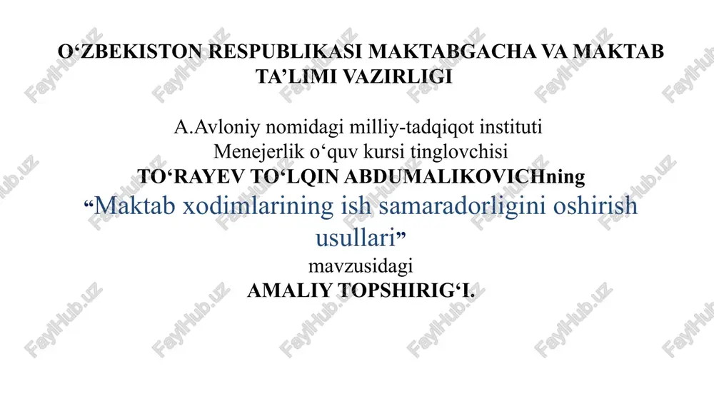 "maktabxodimlarining ishsamaradorligini oshirish usullari" — PPTX
