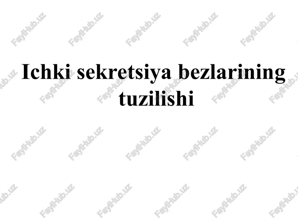 ichki sekretsiya bezlarining tuzilishi — PPT
