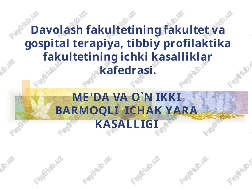 me'da vao'n ikkibarmoqliichak yarakasalligi — PPT