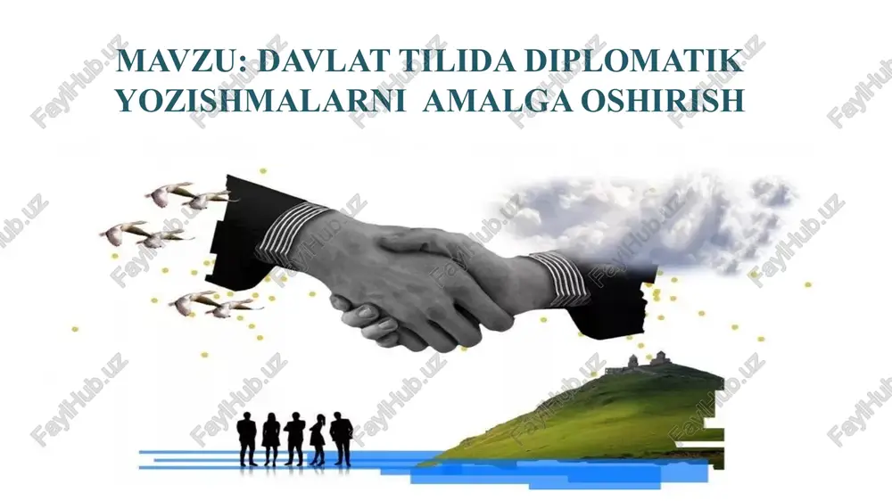 davlat tilida diplomatik yozishmalarni amalga oshirish — PPTX