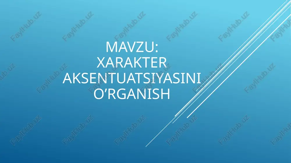 xarakteraksentuatsiyasinio’rganish — PPTX