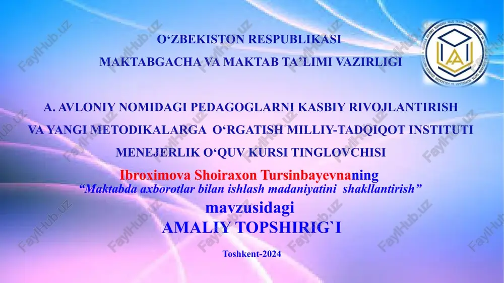 "maktabdaaxborotlarbilanishlashmadaniyatinishakllantirish" — PPTX