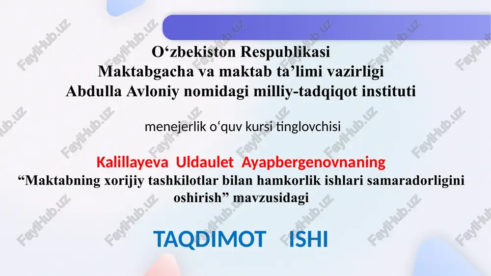 maktabning xorijiy tashkilotlar bilan hamkorlik ishlari samaradorligini oshirish — PPTX