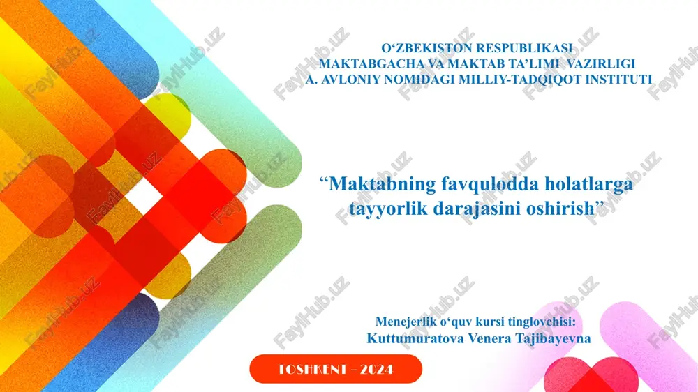 maktabning favqulodda holatlarga tayyorlik darajasini oshirish — PPTX