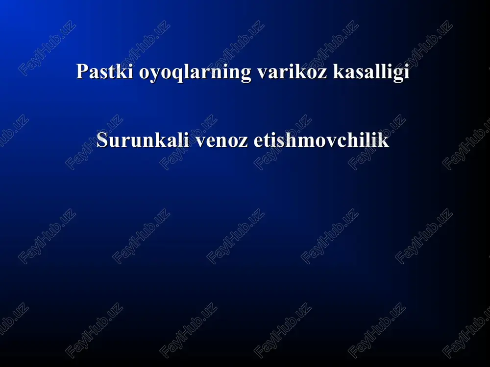 surunkali limfovenöz etishmovchilik — PPT