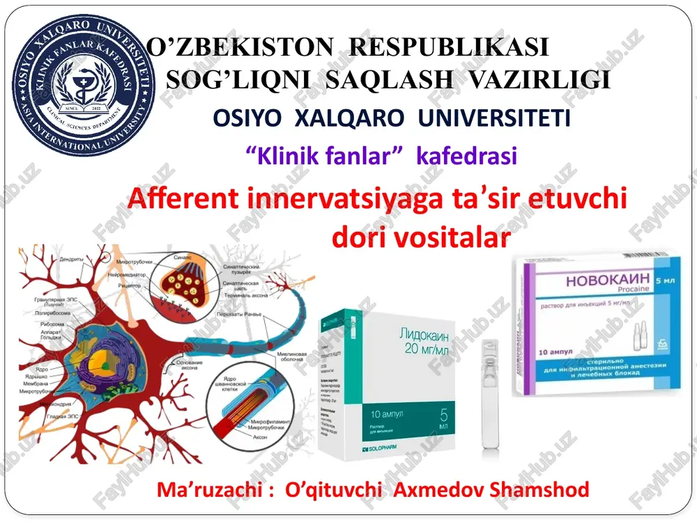 afferent innervatsiyaga ta'sir etuvchi dori vositalar — PPTX