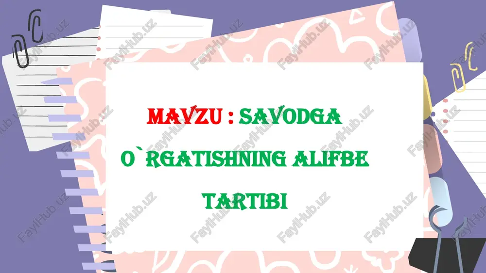 savodga o`rgatishning alifbe tartibi — PPTX
