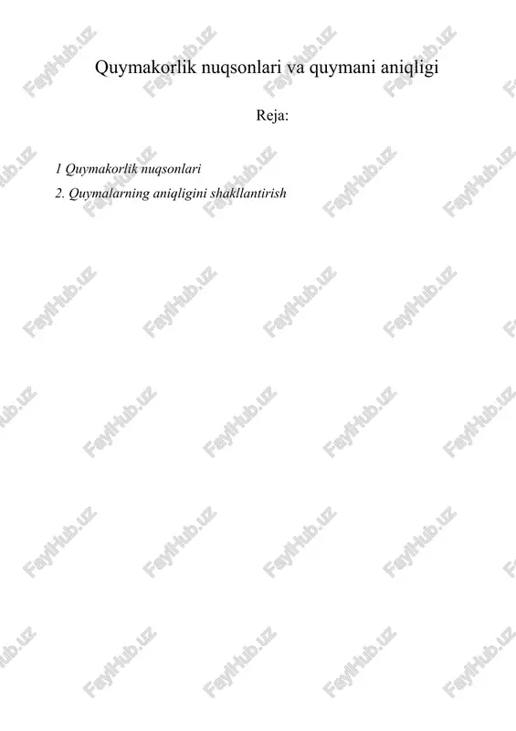 quymakorlik nuqsonlari va quymani aniqligi — DOCX