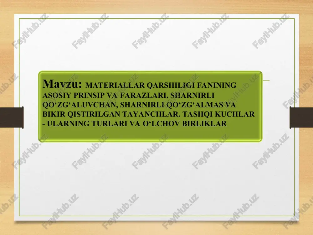 materiallar qarshiligi fanining asosiy prinsip va farazlari — PPT