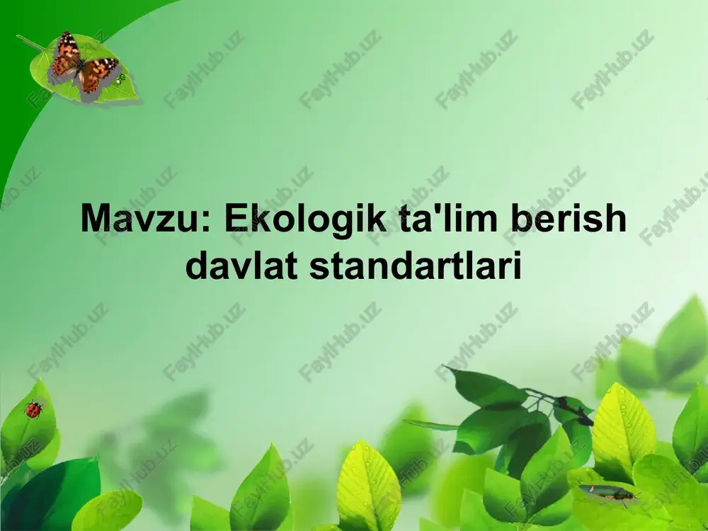 ekologik ta'lim berish davlat standartlari — PPTX