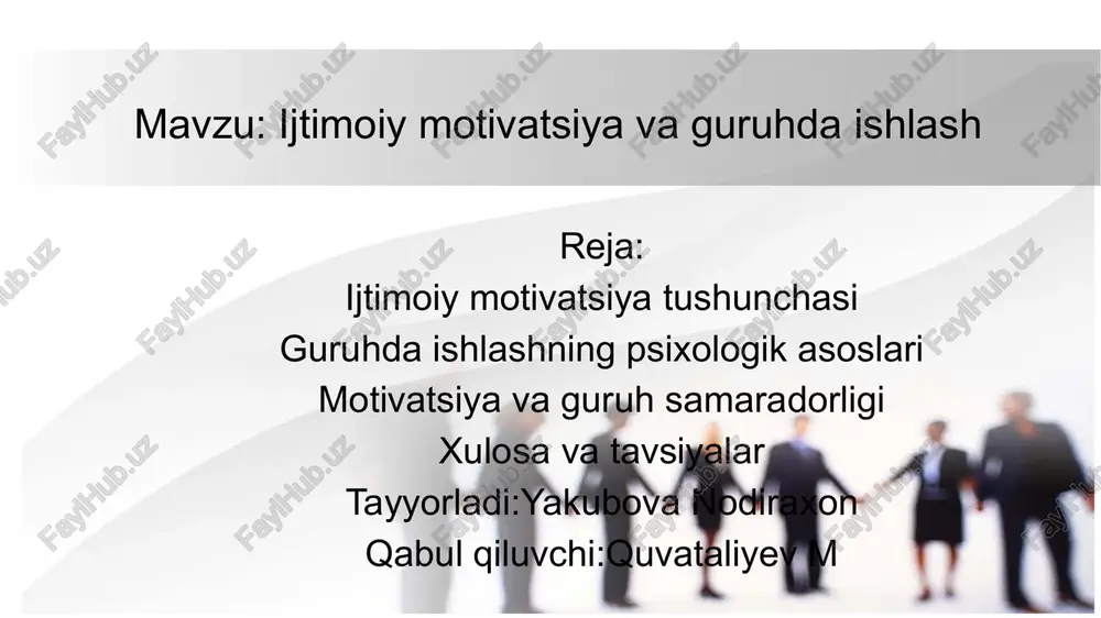 ijtimoiy motivatsiya va guruhda ishlash — PPTX