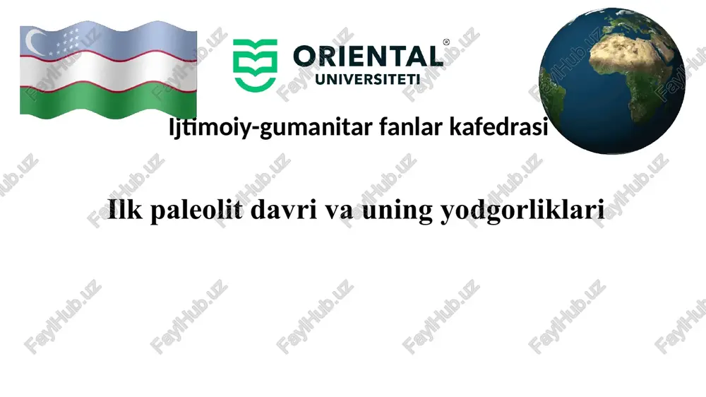 ilkpaleolitdavrivauningyodgorliklari — PPTX
