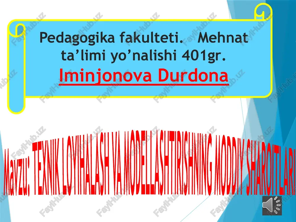texnik loyihalash va modellashtirishning moddiy sharoitlari — PPTX
