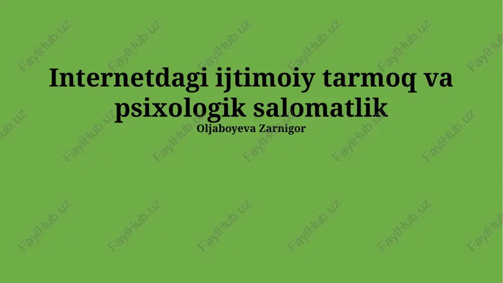 internetdagi ijtimoiy tarmoq va psixologik salomatlik — PPTX