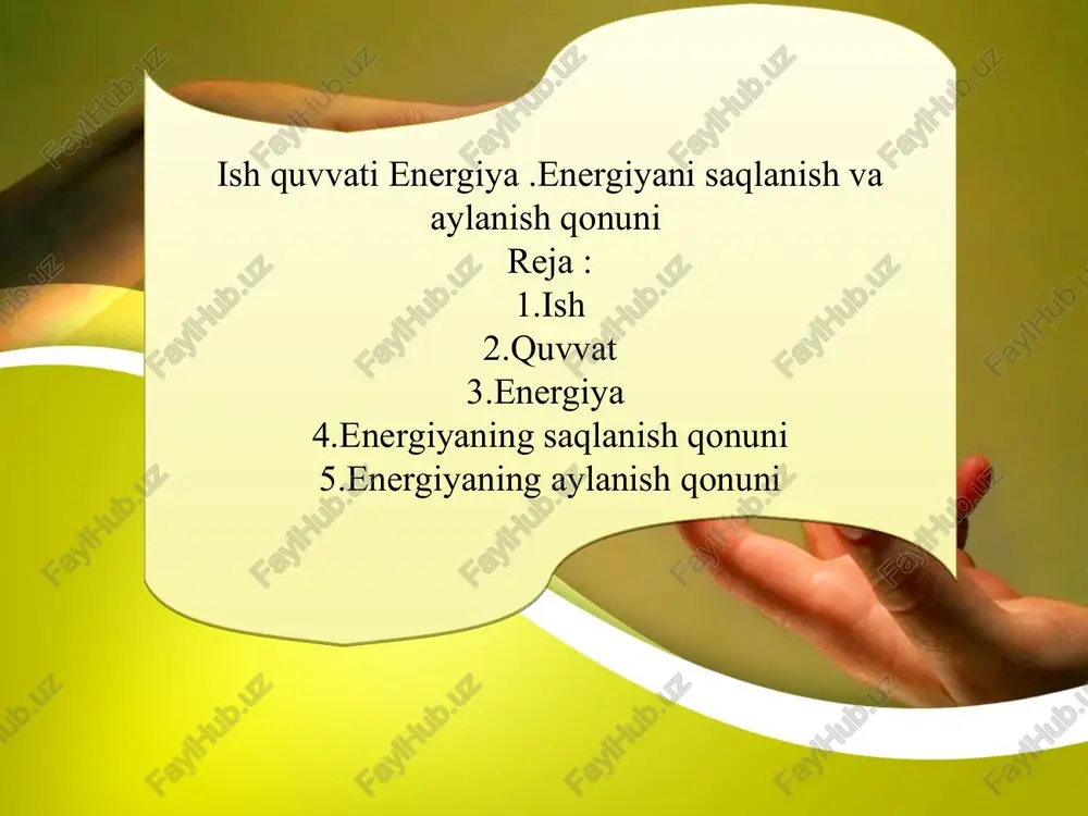 energiyaning saqlanish va aylanish qonuni — PPT