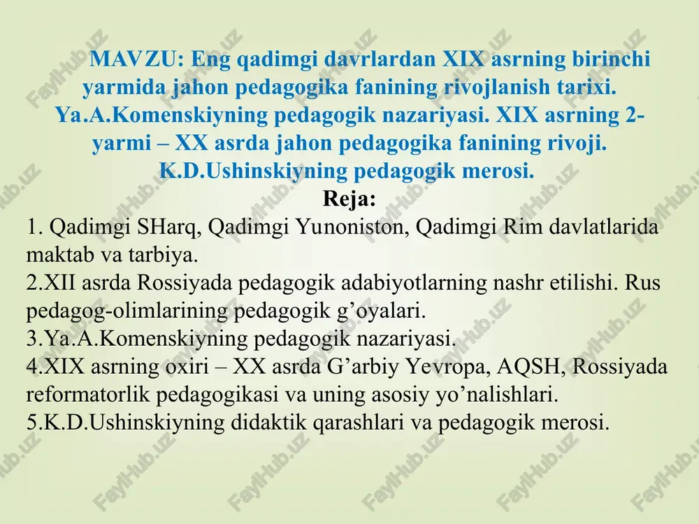 jahon pedagogika fanining rivojlanish tarixi — PPT