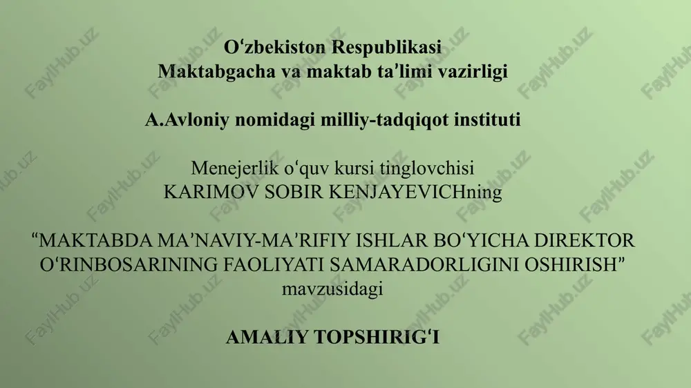"maktabda ma’naviy-ma’rifiy ishlar bo‘yicha direktor o‘rinbosarining faoliyati samaradorligini oshirish" — PPTX