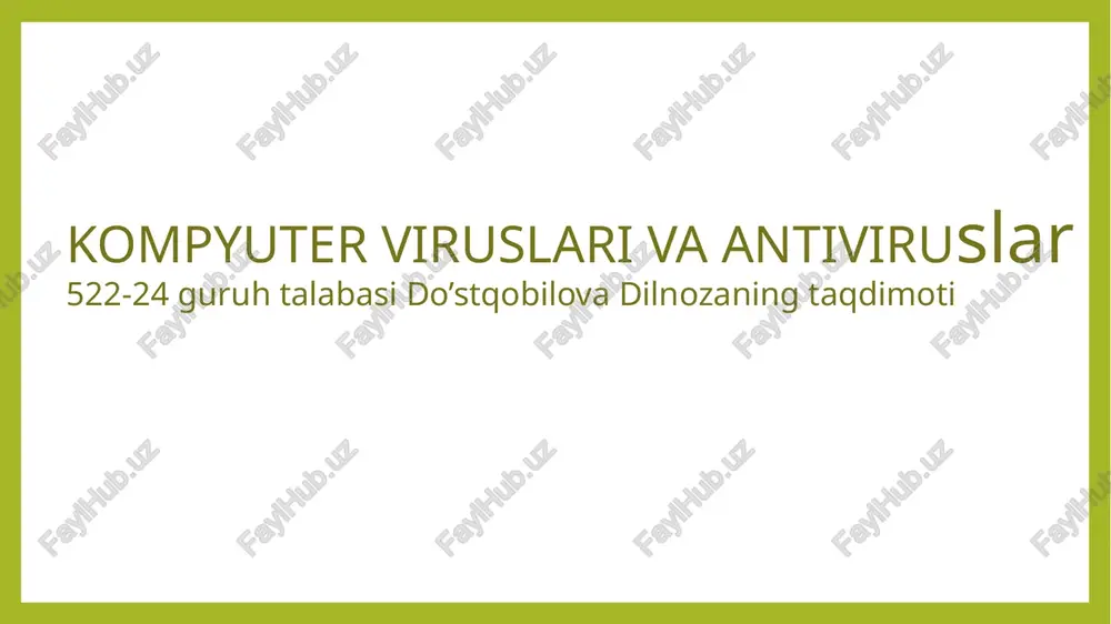 kompyuter viruslari va antiviru — PPTX