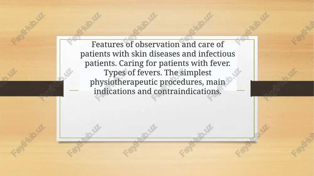 observation and care of patients with skin diseases and infectious patients — PPTX
