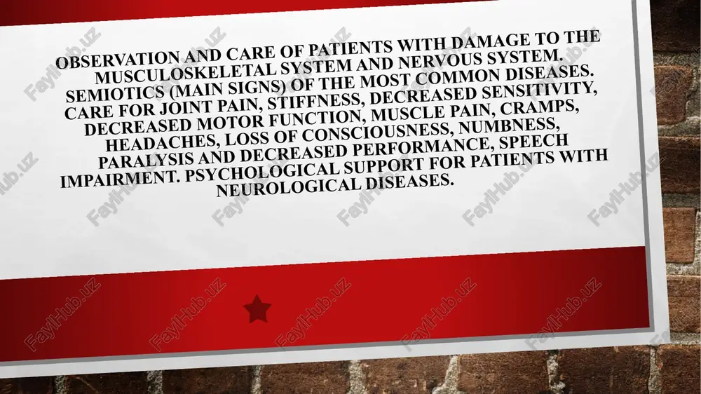observation and care of patients with musculoskeletal and nervous system damage — PPTX