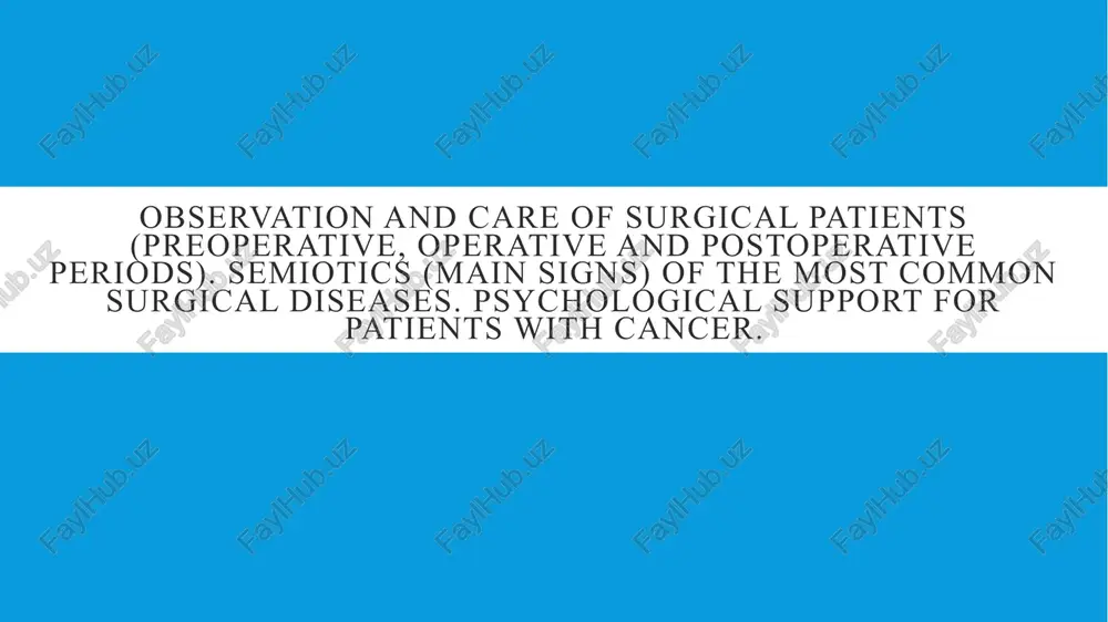 observation and care of surgical patients — PPTX
