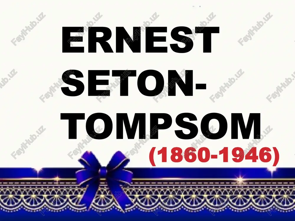 ernest thompson seton — PPTX