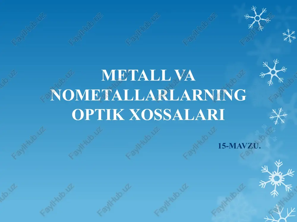 metallva nometallarlarning optik xossalari — PPTX