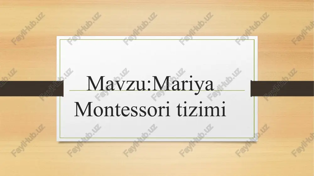 mariya montessori — PPTX