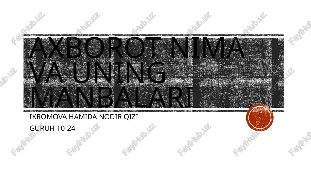axborot nima va uning manbalari — PPTX