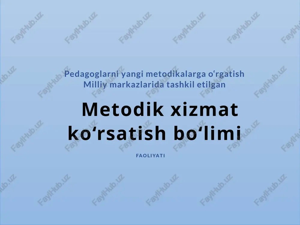 metodik xizmat ko‘rsatish bo‘limi — PPTX