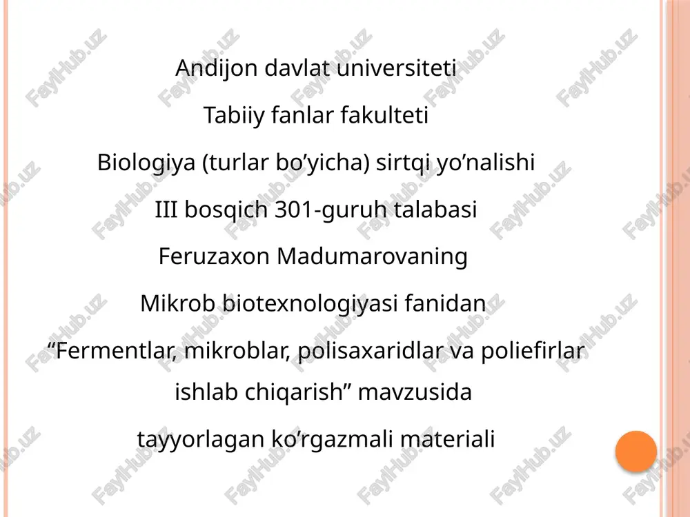 fermentlar, mikroblar, polisaxaridlar va poliefirlar ishlab chiqarish — PPTX