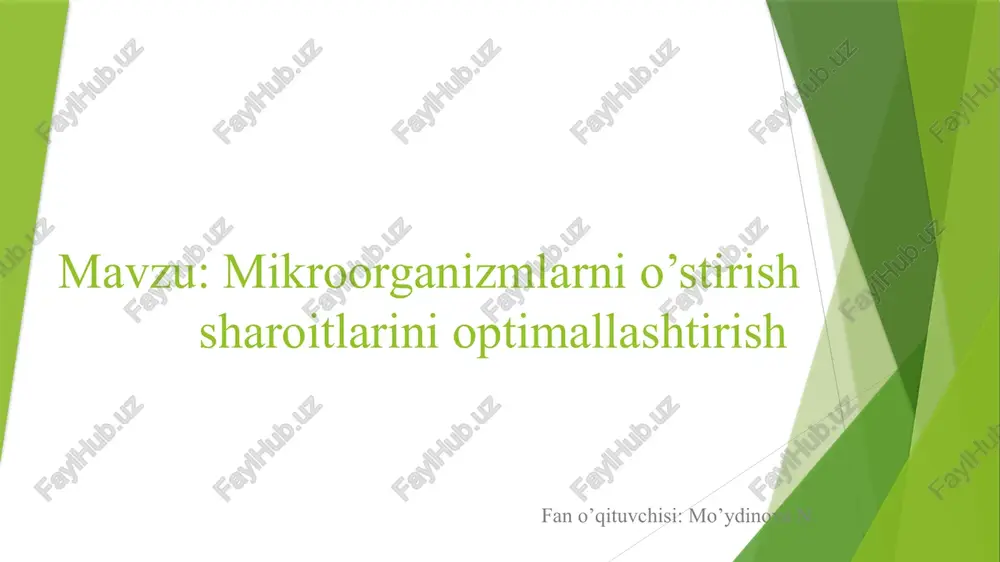 mikroorganizmlarnio’stirishsharoitlarinioptimallashtirish — PPTX