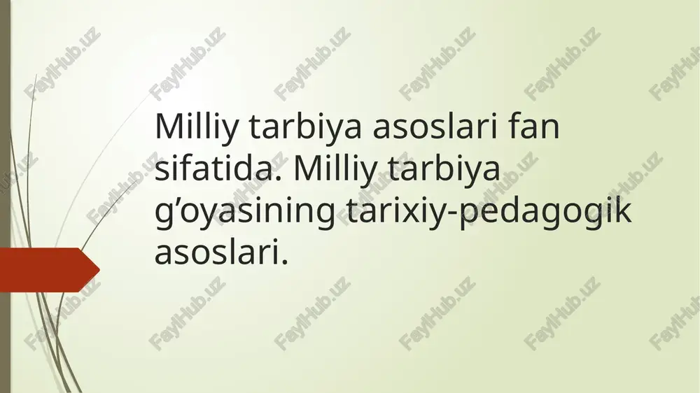 milliy tarbiya asoslari — PPTX