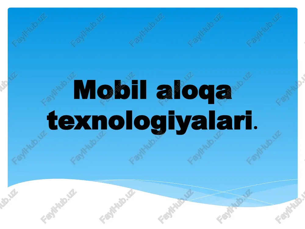 mobilaloqatexnologiyalari — PPTX