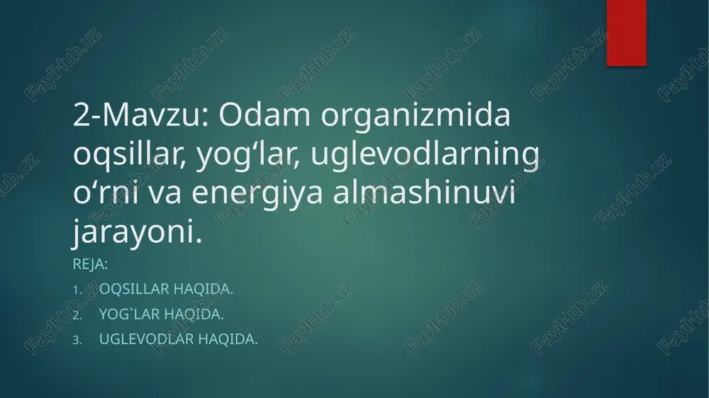 oqsillar, yog‘lar, uglevodlar haqida — PPTX
