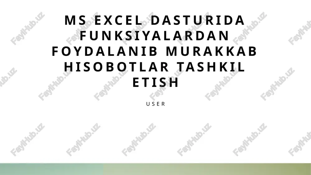 ms excel dasturida funksiyalardan foydalanish — PPTX