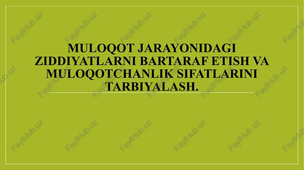 muloqotjarayonidagi ziddiyatlar — PPTX