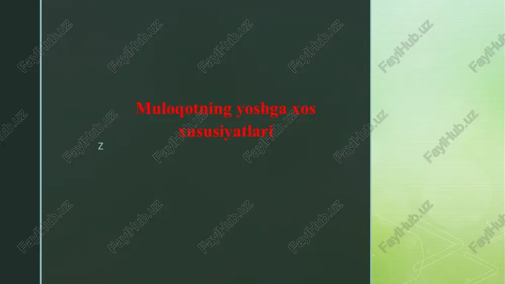 muloqotning yoshga xos xususiyatlari — PPTX